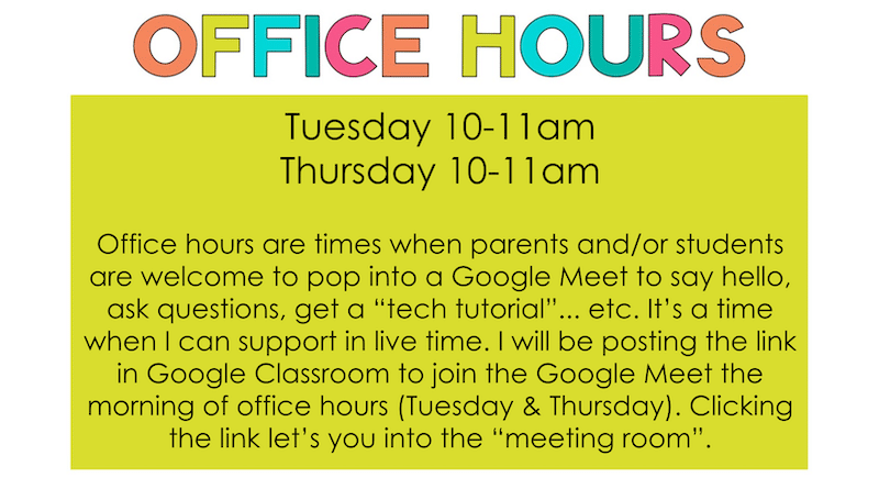 Weekly office hours by Google Meet