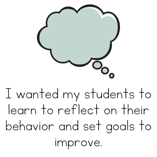Direct quote reading: "I wanted my students to learn to reflect on their behavior and set goals to improve."