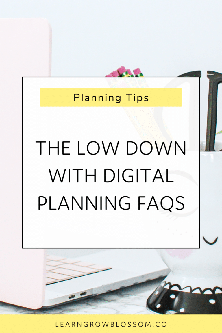 Pin image with title The Low Down with Digital Planning FAQs with image of laptop in a pink case and pencil holder in background