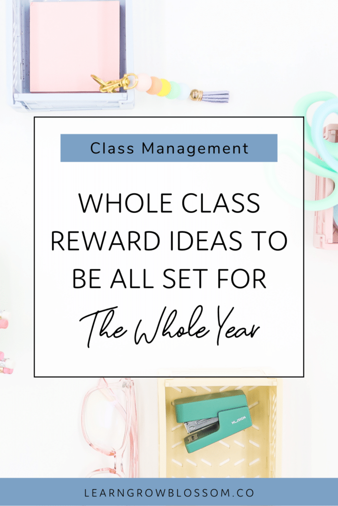 76 Incredible Ideas For Whole Class Rewards (w/Free Coupons)