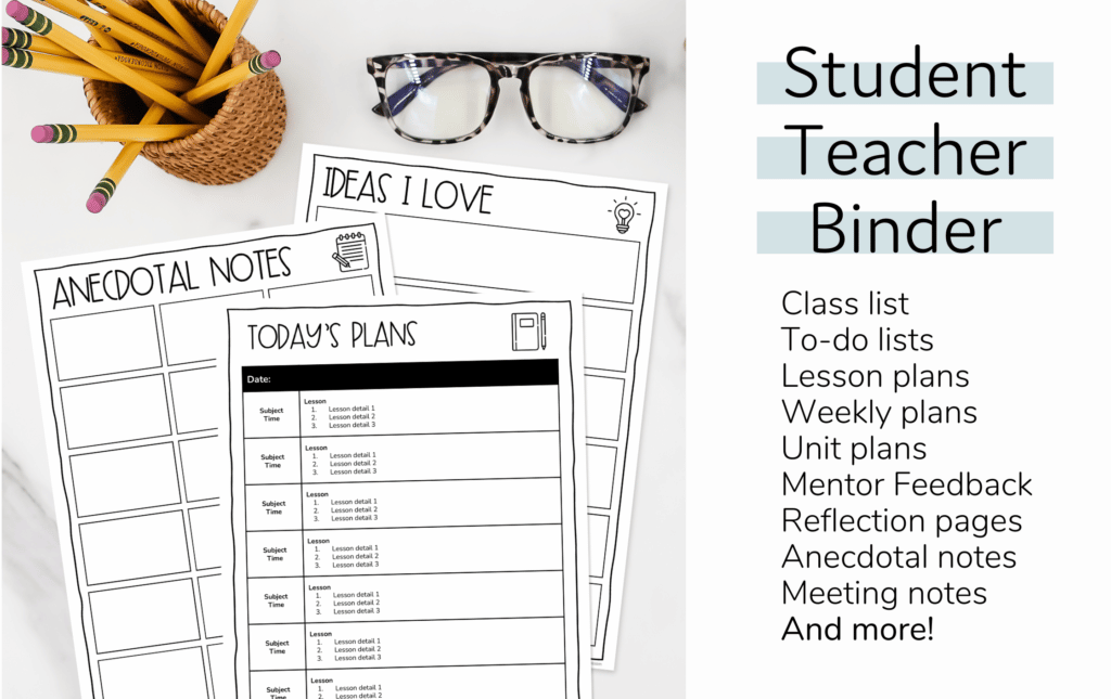 Student teacher tips binder with list of things included and a flatlay image with planning template and ancedotal notes