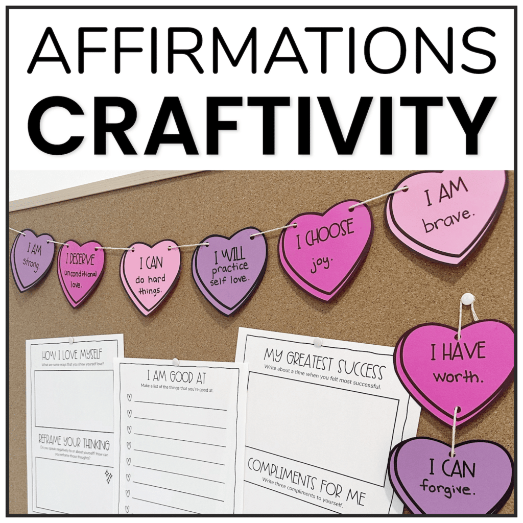 Affirmations craftivity TpT product cover image as one of three Valentine's Day classroom ideas