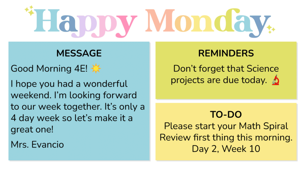 Screenshot of Happy Monday slide that share a morning message, reminders for the day, and a to-do item