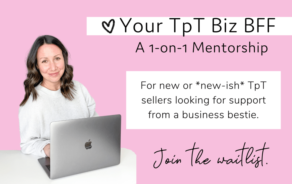 Graphic featuring information about the TpT Business Bestie Mentorship