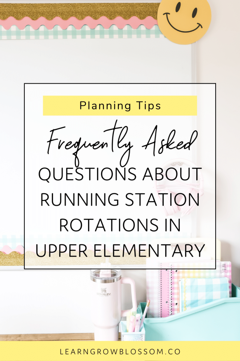 Pinterest image with title "Frequently Asked Questions about running a station rotation in upper elementary" featuring an image of a whiteboard, stanley cup, notepads and highlighters.