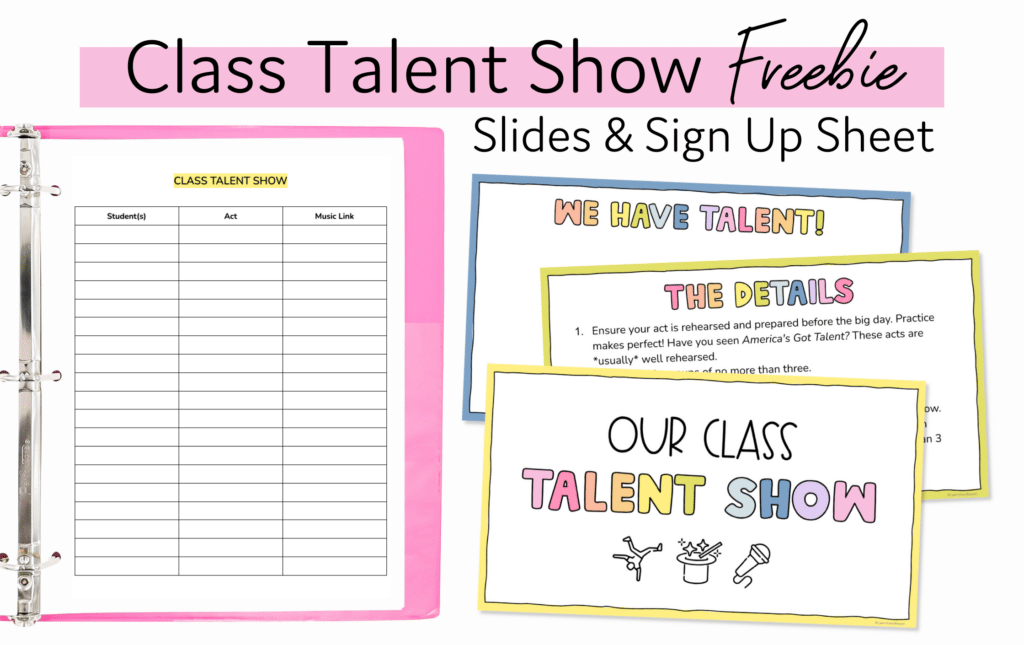 Graphic showing the class talent show sign up sheet and class talent show slides that are included in the freebie