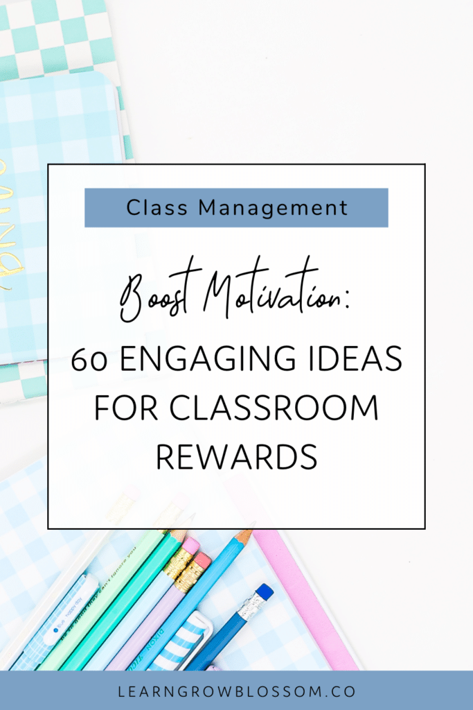 76 Incredible Ideas For Whole Class Rewards (w/Free Coupons)