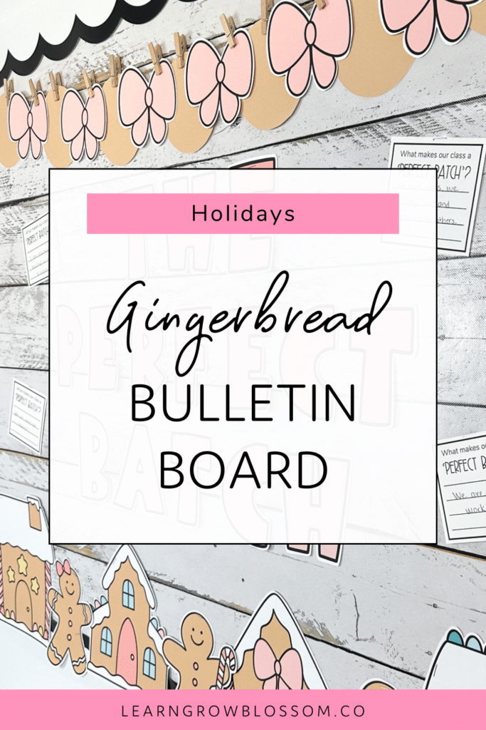 Pin title reads Gingerbread Bulletin Board overlayed on a photo of the gingerbread bulletin board display with pink hearts, brown circle banner pieces, gingerbread house cut outs and gingerbread man cut outs