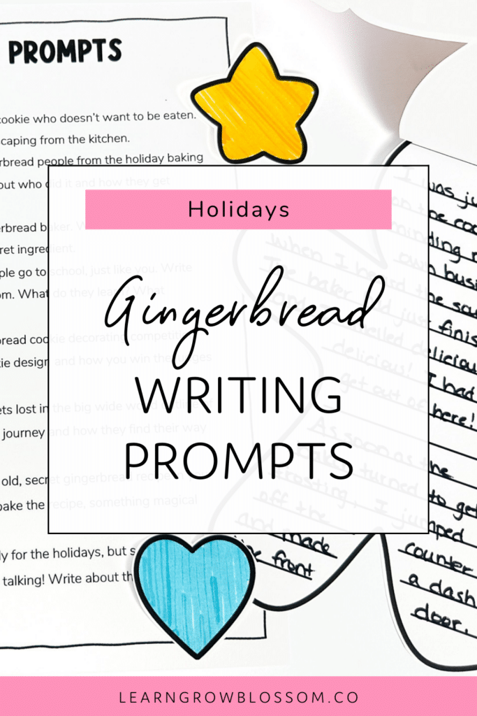 Pin title reads Gingerbread Writing Prompts and shows a photo of a writing sample of a gingerbread story on a gingerbread writing template