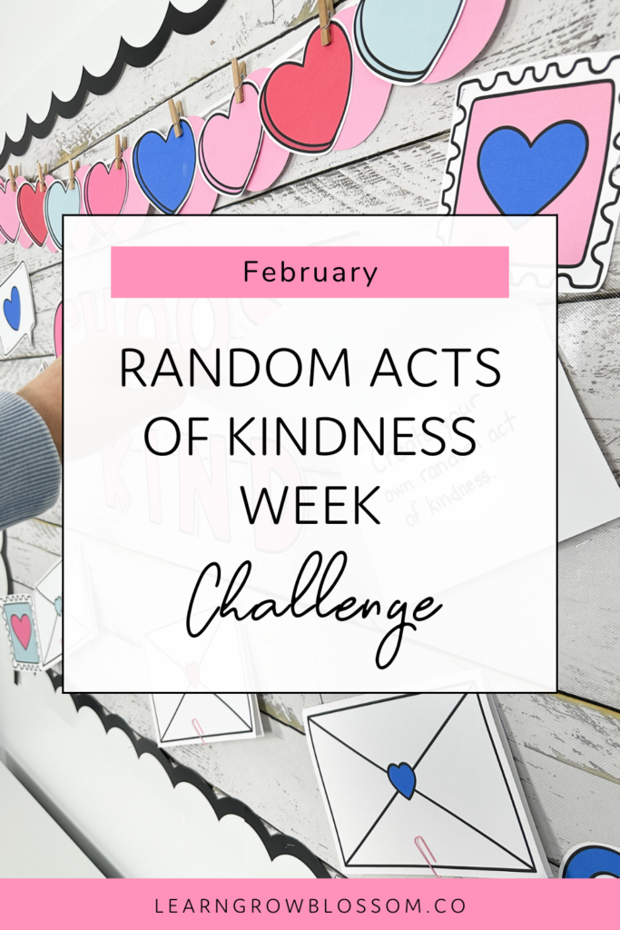 Pin with the title random acts of kindness week challenge showing the kindness challenge bulletin board 