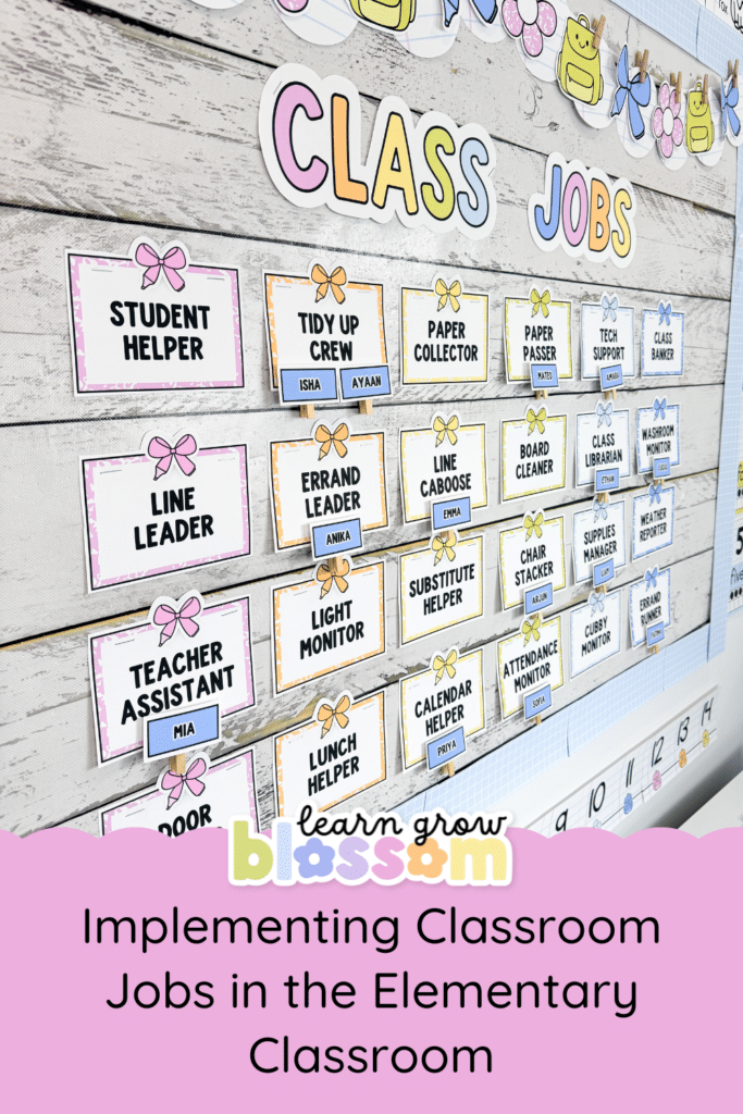 Pin title reads Implementing Classroom jobs in the elementary Classroom with a photo of the class jobs display